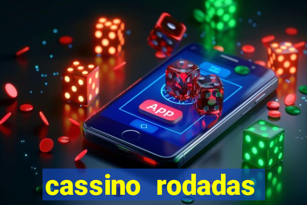 cassino rodadas gratis sem deposito